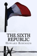 The Sixth Republic