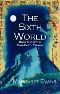 The Sixth World