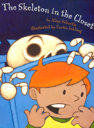 The Skeleton in the Closet - Schertle, Alice