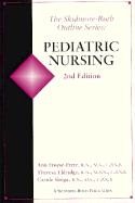 The Skidmore-Roth Outline Series: Pediatric Nursing