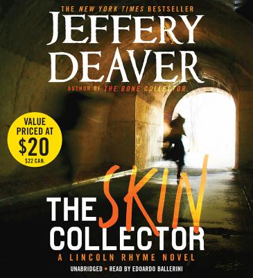 The Skin Collector - Deaver, Jeffery, New, and Ballerini, Edoardo (Read by)