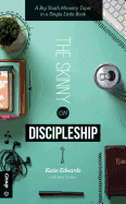 The Skinny on Discipleship: A Big Youth Ministry Topic in a Single Little Book