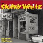 The Skippy White Story: Boston Soul 1961-1969
