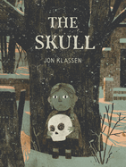 The Skull: A Tyrolean Folktale (a Macabre Story about Courage and Friendship - Chapter Book for Early Readers Ages 4-9 in Grades 1-4)