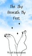 The Sky Beneath My Feet