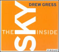 The Sky Inside - Drew Gress