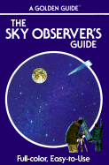 The Sky Observer's Guide: A Handbook for Amateur Astronomers
