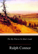 The Sky Pilot in No Man's Land