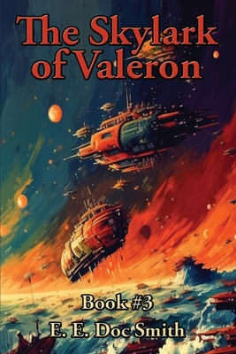 The Skylark of Valeron - Smith, E E Doc