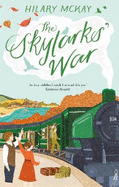 The Skylarks' War: Winner of the Costa Children's Book Award