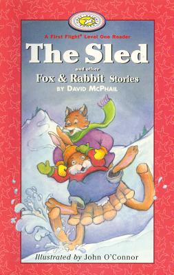 The Sled and Other Fox and Rabbit Stories - McPhail, David M