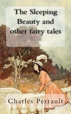 The Sleeping Beauty and other fairy tales - Quiller-Couch, Arthur, and Perrault, Charles