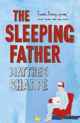 The Sleeping Father - Sharpe, Matthew