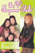 The Sleepover Club at Rosie's - Impey, Rose