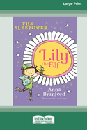 The Sleepover: Lily the Elf