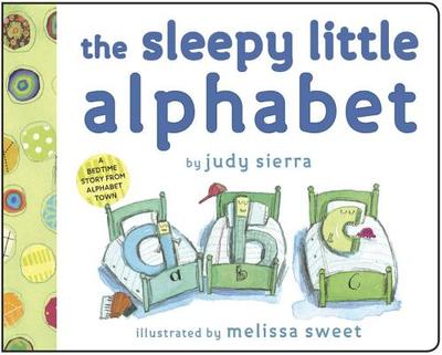 The Sleepy Little Alphabet - Sierra, Judy