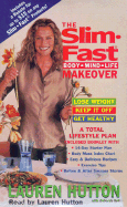 The Slim Fast Mind Body Life Makeover