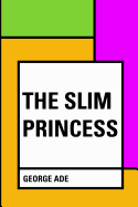The Slim Princess