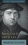 The Smalcald Articles