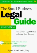 The Small Business Legal Guide: The Critical Legal Matters Affecting Your Business