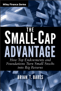 The Small-Cap Advantage - How Top Endowments and Foundations Turn Small Stocks into Big Returns