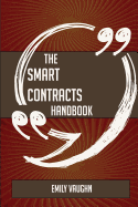 The Smart Contracts Handbook - Everything You Need to Know about Smart Contracts