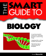 The Smart Guide to Biology