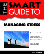 The Smart Guide to Managing Stress