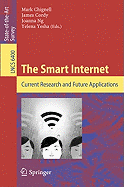 The Smart Internet: Current Research and Future Applications