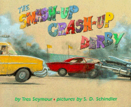 The Smash-Up Crash-Up Derby