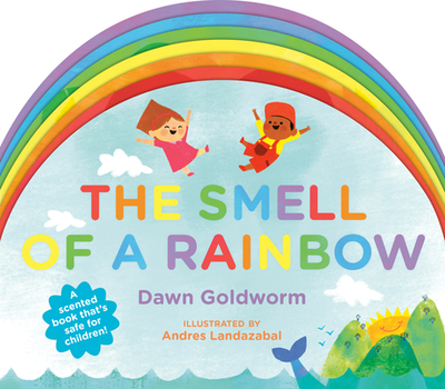 The Smell of a Rainbow - Goldworm, Dawn