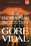 The Smithsonian Institution - Vidal, Gore