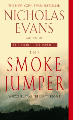 The Smoke Jumper - Evans, Nicholas