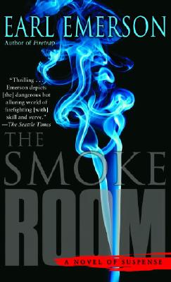 The Smoke Room: A Novel of Suspense - Emerson, Earl