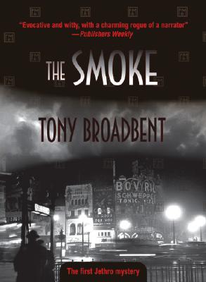 The Smoke - Broadbent, Tony