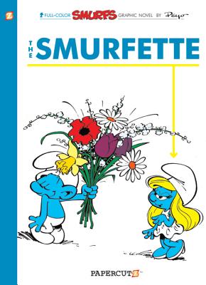 The Smurfs #4: The Smurfette - Delporte, Yvan