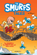 The Smurfs Tales #1: The Smurfs and the Bratty Kid