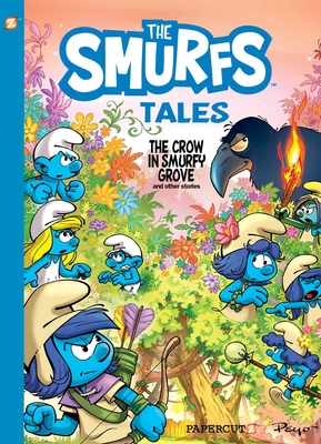 The Smurfs Tales Vol. 3: The Crow in Smurfy Grove and other stories - Peyo