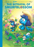 The Smurfs Village Behind the Wall Vol. 2: The Betrayal of Smurfblossom