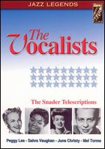The Snader Telescriptions: The Vocalists - 