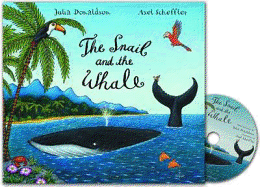 The Snail and the Whale: Book and CD Pack