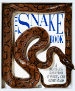 The Snake Book - Dorling Kindersley Publishing, and Mattison, Christopher, and Ling, Mary