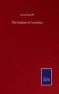 The Snakes of Australia