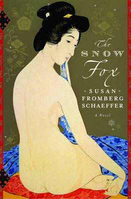 The Snow Fox - Schaeffer, Susan Fromberg