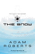 The Snow - Roberts, Adam