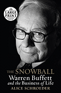 The Snowball: Warren Buffett and the Business of Life