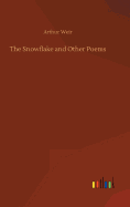 The Snowflake and Other Poems