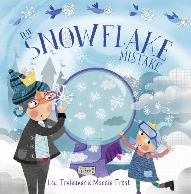 The Snowflake Mistake - Treleaven, Lou