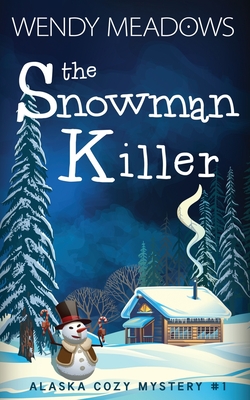 The Snowman Killer - Meadows, Wendy