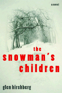 The Snowman's Children - Hirshberg, Glen